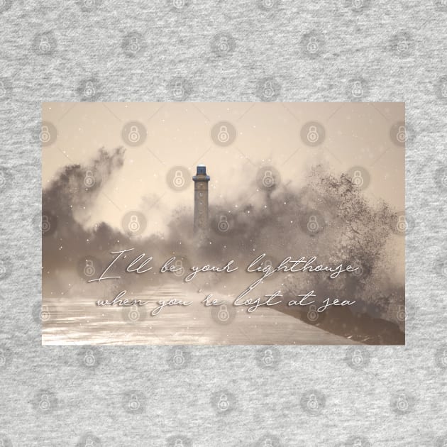 I'll be your lighthouse when you're lost at sea... by LanaBanana